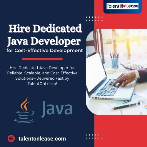 Hire Dedicated Java Developer For Cost-Effective Development